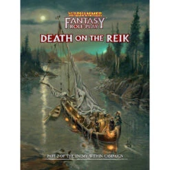 WFRP Enemy Within Campaign – Vol. 2: Death On The Reik